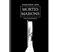 Mortes Maisons