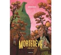 Mortesève Quentin Rigaud (Dessinateur), Quentin Rigaud (Scénario)