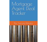 Mortgage Agent Deal Tracker Notebook