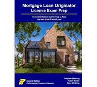 Mortgage Loan Originator License Exam Prep: All-in-One Review and Testing to Pass the NMLS SAFE MLO Exam