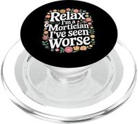 Mortician Relax, Je suis Un morticien, J'Ai vu Pire PopSockets PopGrip pour MagSafe