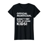 Morticien Officiel Don't Try at Home Kids Mortician T-Shirt Graphique avec Valeur