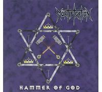 Mortification - Hammer of God [Import]