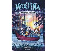 Mortina e la vacanza al lago mistero