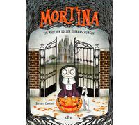 Mortina - Ein Mädchen voller Überraschungen