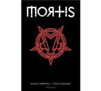 Mortis. L'éternel retour - Collector Ferrada Miguel (Auteur)
