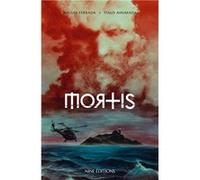 Mortis. L'éternel retour Ferrada Miguel (Auteur)