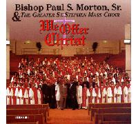 Morton, Bishop Paul S. Sr. - We Offer Christ