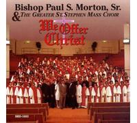 Morton, Bishop Paul S. Sr. – We Offer Christ