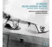 Le Monde Selon George Antheil – Alpha