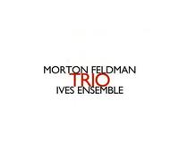 Morton Feldman Trio