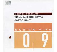 Morton Feldman : Violin and Orchestra, Coptic Light