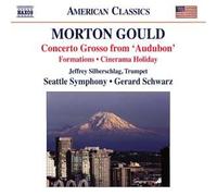 Morton Gould (1913-1996) Concerto Grosso