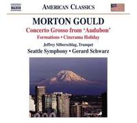 Morton Gould (1913-1996) Concerto Grosso
