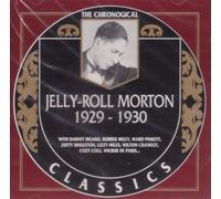 Morton, Jelly-Roll - Classics 1929-30 [Import]