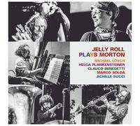 Morton,Jelly Roll / Losch / Plankensteiner - Jelly Roll Plays Morton [Compact Discs]
