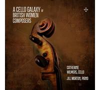 Morton, Jill - A Cello Galaxy of British Women Composers [Import]