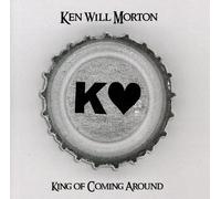 Morton, Ken Will - King of Coming Round [Import]