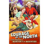 Morton of the Mounties: Courage of the North [DVD] [1934] [Region 1] [NTSC]