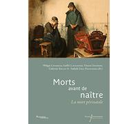 Morts avant de naître: La mort périnatale