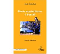 Morts mystérieuses à Poulàh - Emile Nguimfack - L'harmattan - broché - Livre
