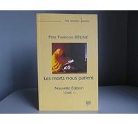 Les Morts Nous Parlent - Tome 1