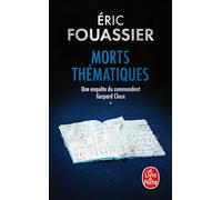 Morts thématiques (Une enquête du commandant Gaspard Cloux, Tome 1)
