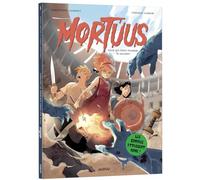 Mortuus - Tome 1 - Ceux qui vont pourrir te saluent !