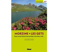 Morzine - Les Gets (3e ed) Jean-Marc Lamory (Auteur)
