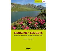 Jean-Marc Lamory - Morzine - Les Gets - Guide de balades - 3e éd. - Glénat