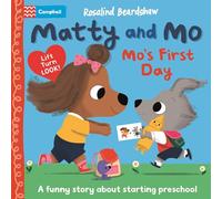 Mo's First Day: A funny lift-the-flap story about starting preschool
