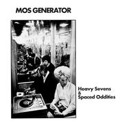 Mos Generator - Heavy Sevens & Spaced Oddities [Vinyl LP]