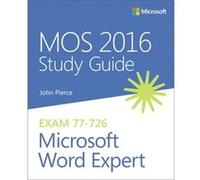Mos Study Guide For Microsoft Word Exper John Pierce, (Auteur)