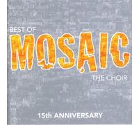 Mosaic - Best of Mosaic The Choir [Import]