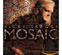 Mosaic by Ricky Skaggs [Audio CD] NEUF