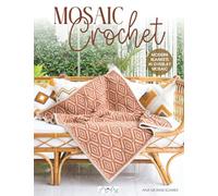 Mosaic Crochet: Modern Blankets in Love Overlay Mosaic