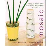 Mosaic: Easy Indoor and Outdoor Weekend Projects [VHS]