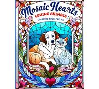 Mosaic Hearts: Loving Animals Coloring Book for All
