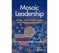 Mosaic Leadership – African, Asian, Middle Eastern, and Indigenous Perspectives