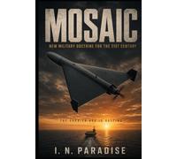 MOSAIC: New Military Doctrine For The 21st Century