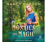 Mosaics and Magic (The Vampire Knitting Club Series)