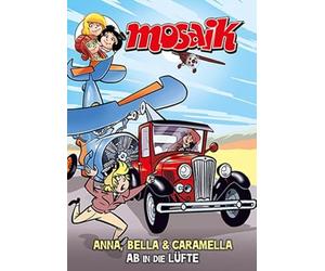 MOSAIK Anna, Bella & Caramella-Ab in die Lüfte