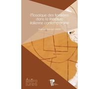 Mosaïques Des Frontières Dans La Littérature Italienne Contemporaine
