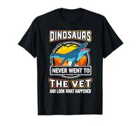 Mosasaurus Dinosaurs Never Went to The Vet Veterinarian T-Shirt