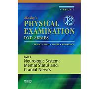 Mosby's Physical Examination Neurologic System: Mental Status And Cranial Nerves [2]