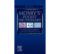 Mosby's Pocket Dictionary Of Medicine, Nursing & Health Professions
