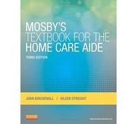 Mosby's Textbook for the Home Care Aide, 3e - [Version Originale] Inconnu (Auteur)
