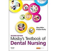 Mosby's Textbook of Dental Nursing (en anglais)