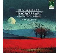 Moscardi, Luca : Oeuvres pour Piano-Volume 2