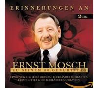 Mosch, Ernst - Erinnerungen an Ernst Mos [Import]